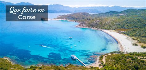 Que Faire En Corse Top 35 Lieux à Voir Absolument Visiter La Corse