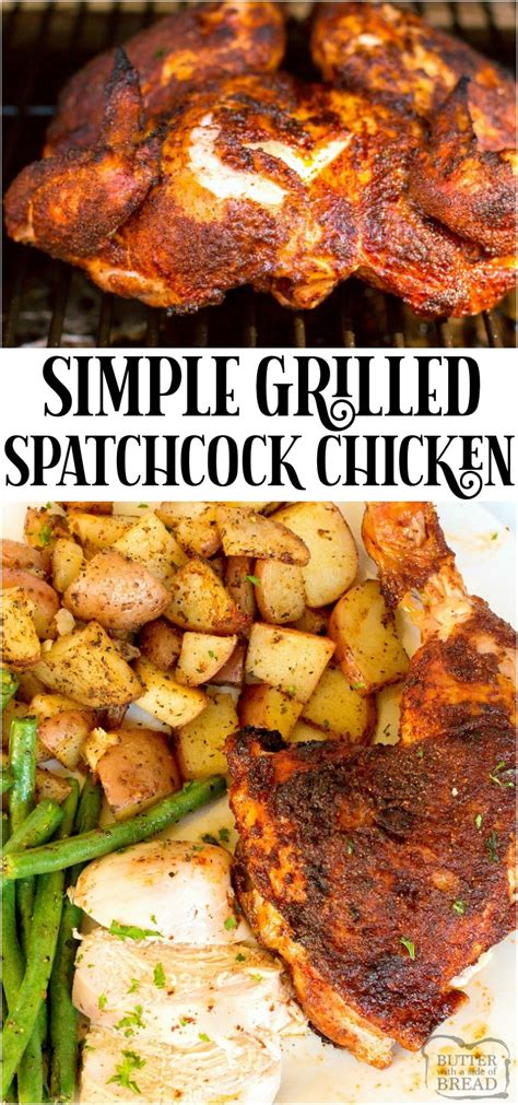 Grilled spatchcock chicken is a delicious and juicy way to cook chicken. GRILLED SPATCHCOCK CHICKEN - Butter with a Side of Bread