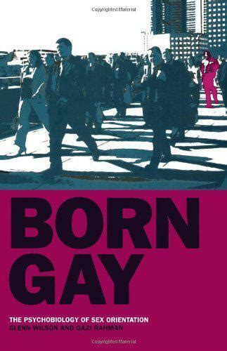 born gay the psychobiology of sex orientation by qazi rahman paperback 2008 for sale online