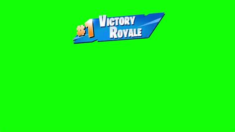 Fortnite 1 Victory Royale Green Screen Youtube