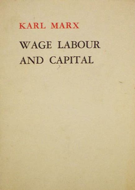 Wage Labour And Capital By Karl Marx Goodreads