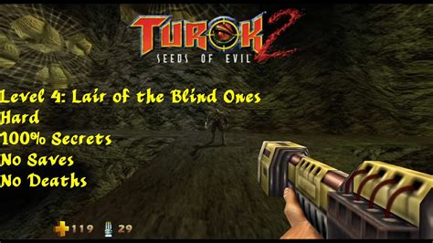 Turok Seeds Of Evil Hd Hard Level Lair Of The Blind