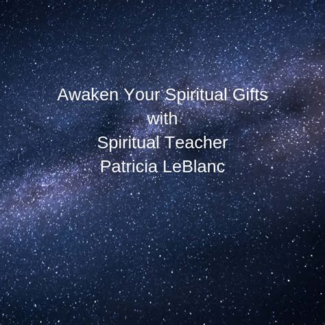 Awaken Your Spiritual Ts Journey Patricia Leblanc Healing