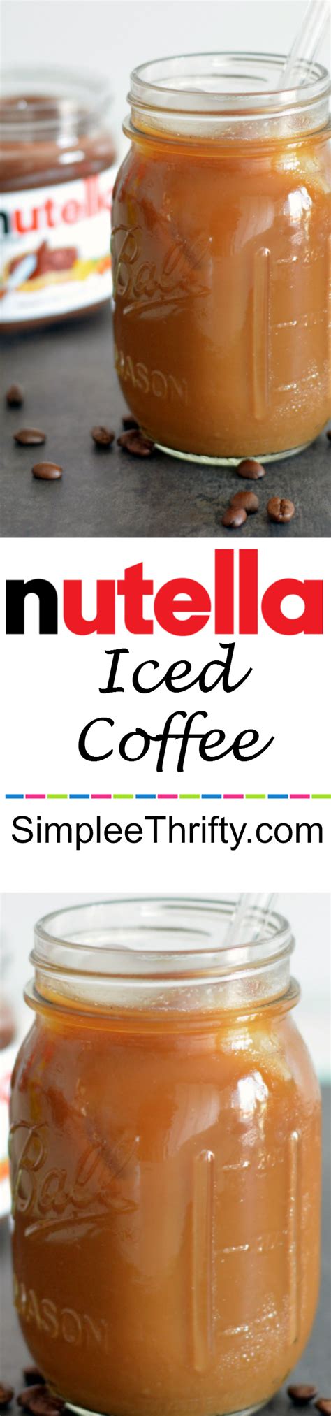 Nutella Iced Coffee Nutella Iced Coffee Coffee Recipes