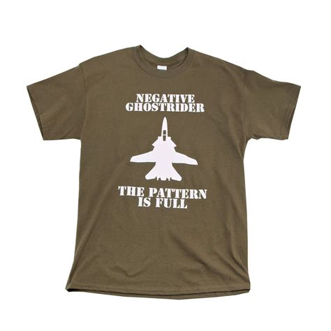 The navel academy probably doesn't care about top gun quotes. Negative Ghostrider, The Pattern is Full T | Pattern, T shirt, Shirts