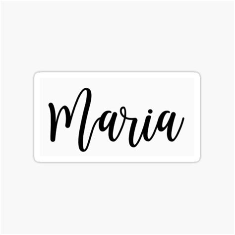 Name Maria Sticker For Sale By Paigeschulerr Redbubble