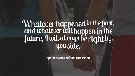 I Will Be By Your Side Quotes Quotesgram