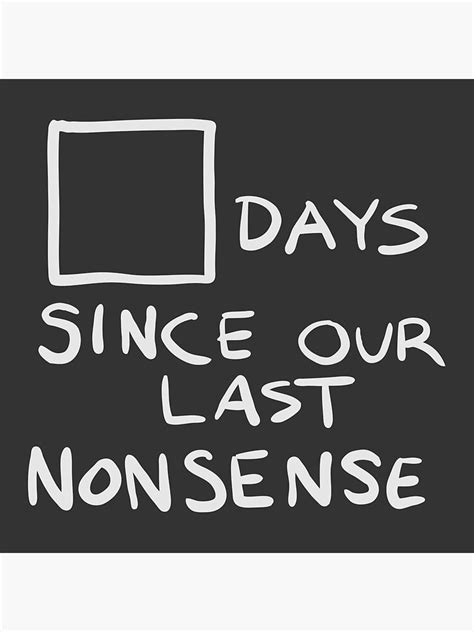Days Since Our Last Nonsense Blank Sticker For Sale By Primalmistry
