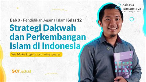 Bab 8 Strategi Dakwah Dan Perkembangan Islam Di Indonesia