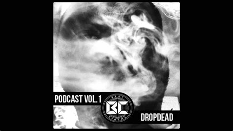 Podcast Vol1 Dj Dropdead Youtube