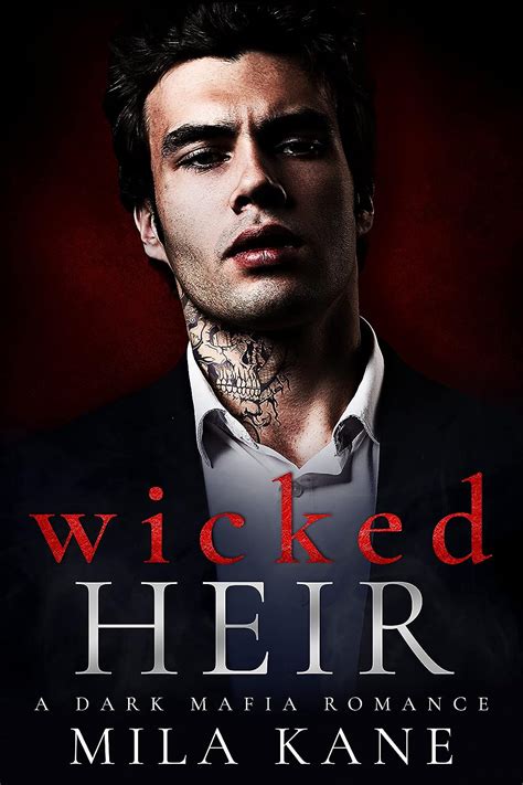 Wicked Heir A Dark Mafia Romance Vicious Vengeance Duet Book 1 Ebook Kane Mila