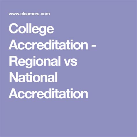 College Accreditation Regional Vs National Accreditation College