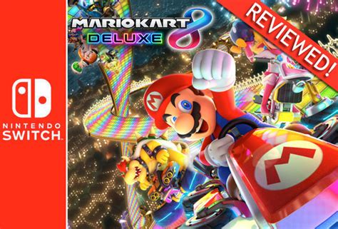 Mario Kart 8 Deluxe Nintendo Switch Review An Essential Purchase On