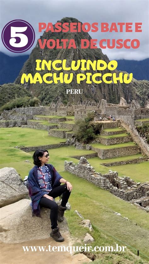 5 Passeios Imperdíveis Saindo Cusco Cusco Tours Machu Picchu
