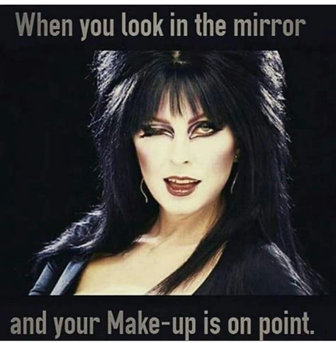 Elvira Gets It Beauty Memes Beauty Humor Elvira Makeup