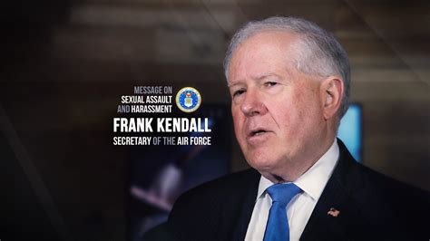 Secretary Of The Air Force Frank Kendalls Message On Sexual Assault