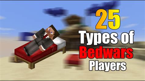 25 Types Of Bedwars Players Youtube