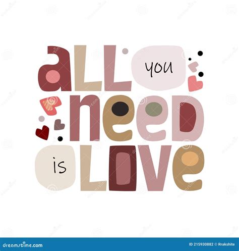 All You Need Is Love Motivational Affirmation Quote Stock Vector