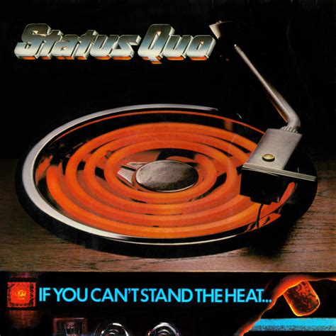 Download Status Quo If You Cant Stand The Heat 1978 Album Telegraph