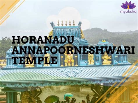 Horanadu Annapoorneshwari Temple Darshan Timings Poojas And Sevas