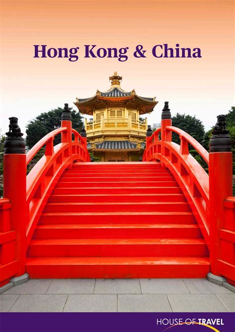 Hong Kong And China Brochure 2017 By House Of Travel Issuu