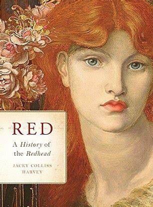 I've recreated her with her natural red hair here, for a more accurate portrayal of how she would have looked most of her life. Jacky Colliss Harvey's 'Red: A Natural History of The ...