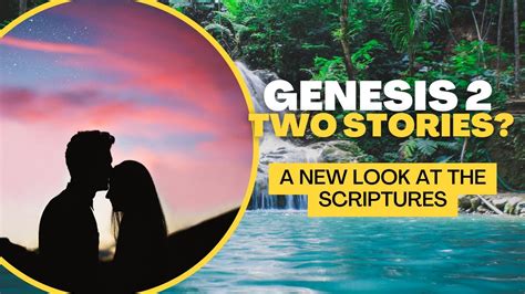 Genesis 2 Two Creation Stories Youtube