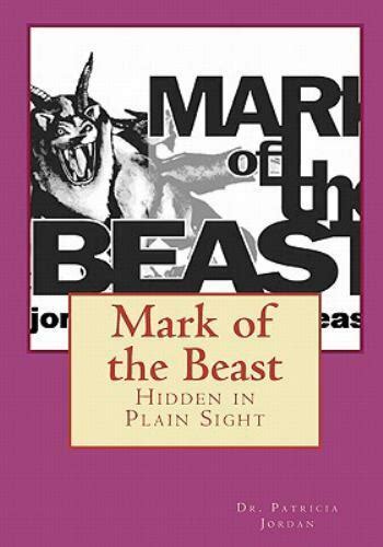Mark Of The Beast Hidden In Plain Sight 9781448644537 Ebay