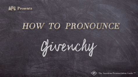 How To Pronounce Givenchy Real Life Examples Youtube