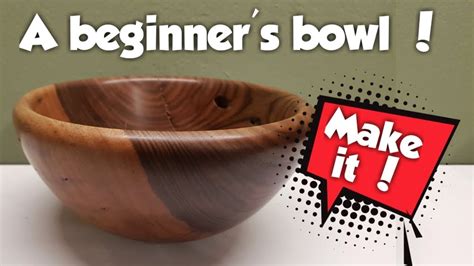 Woodturning A Beginners Bowl Youtube