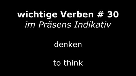 Learn German Verbs 30 Denken To Think Verben Im Präsens High