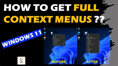 How To Get Full Context Menus In Windows 11 Youtube