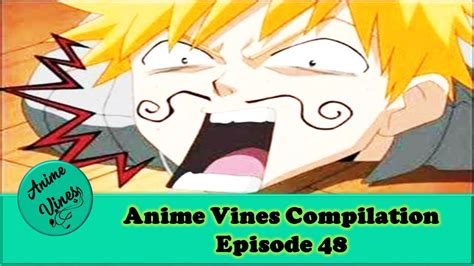 Best Anime Vines Compilation 2015 48 Anime Vines Compilation Best