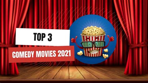 Top Comedy Movies 2021 Trailers Hd Top 3 Youtube