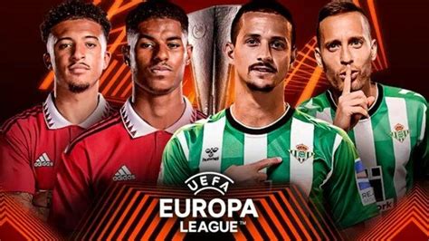 Link Streaming Liga Europa Manchester United Vs Real Betis Lengkap