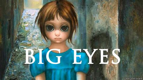 Margaret Keane Big Eyes Youtube