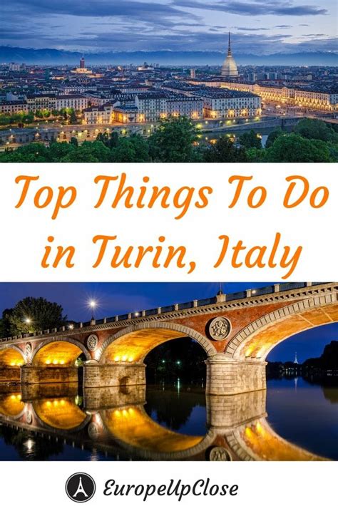 Top Things To Do In Turin You Cant Miss Europe Up Close