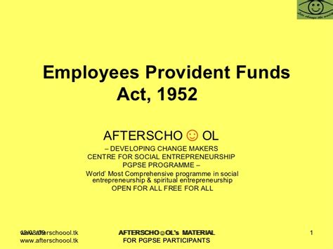 Kwsp) is a the malaysian epf was formally founded after the enactment of the employees provident fund act 1991 (act 452), which grants employees. Employees Provident Funds Act, 1952