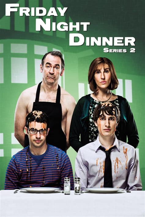 Sitcom from robert popper about the gloriously idiosyncratic goodman family. Big Talk Productions | Friday Night Dinner