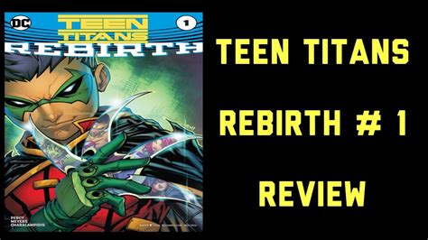 Teen Titans Rebirth 2016 1 Review Youtube