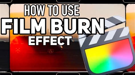 Film Burn Effect Final Cut Pro Youtube