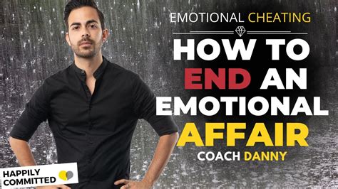 How To End An Emotional Affair Youtube