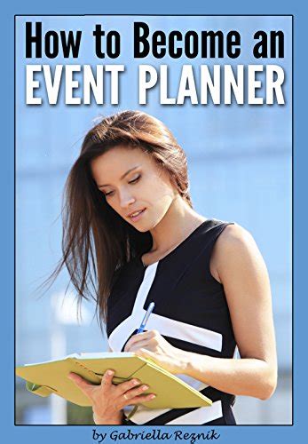 How To Become An Event Planner The Ultimate Guide To A Successful