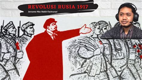 Bahas Revolusi Rusia 1917 Bersama Mas Habib Kadarisa Kajian Daring