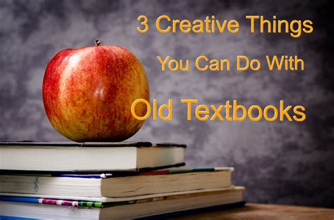 3 Creative Things You Can Do With Your Old Textbooks Letterpile