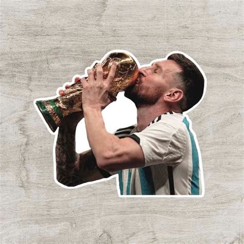 Messi Besando La Copa Del Mundo Stickersbylali