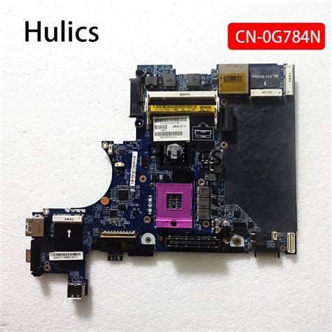 Hulics Original For Dell Latitude E6400 Laptop Motherboard Cn 0g784n