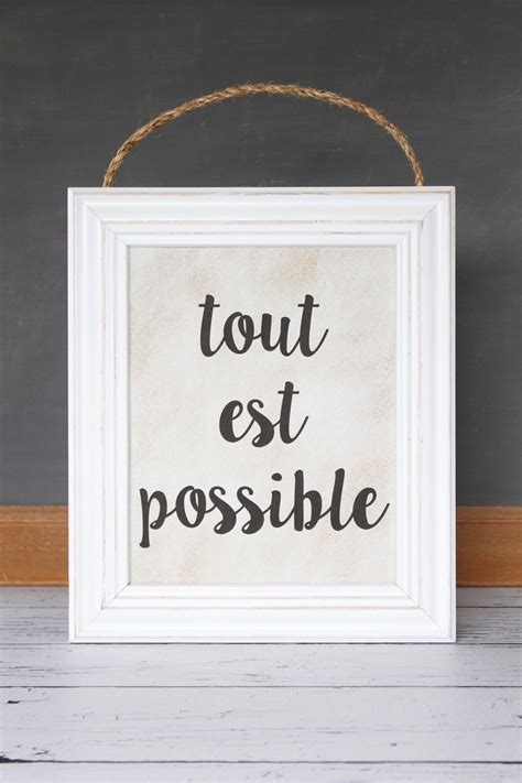 French Printable Art Tout Est Possible In French Means Everything Is