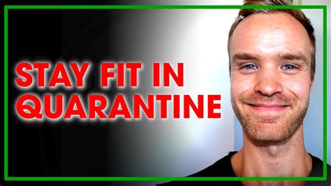 How To Stay Fit In Quarantine Youtube