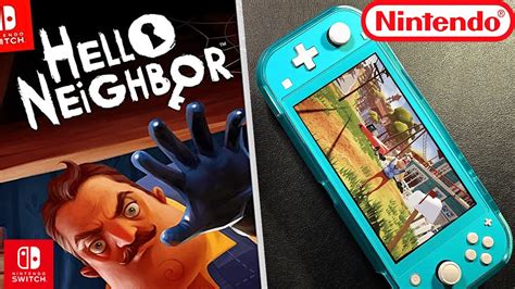 Hello Neighbor Nintendo Switch Lite Intro And Gameplay Youtube